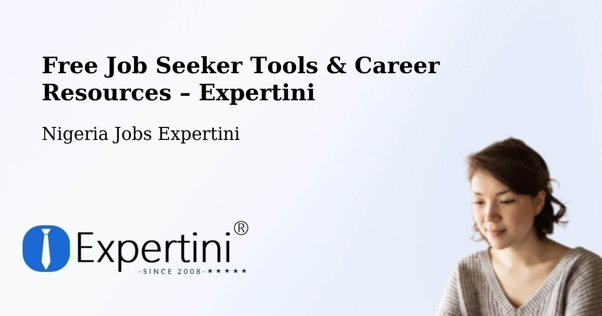 Free Job Seeker Tools & Career Resources – Ikem - Ikem, Nigeria Jobs Expertini